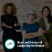 Three women stand arm to arm laughing in a circle, with a logo below, spelling out: Heart and Science of Leadership for Women.